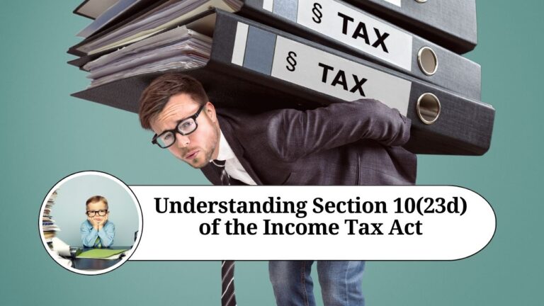 Read more about the article Understanding Section 10(23D) of the Income Tax Act: Tax Exemption for Mutual Funds