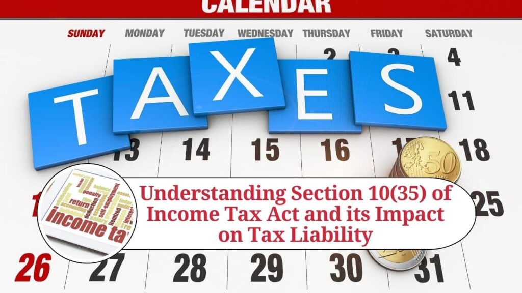 12 11 Understanding Income Tax Exemptions under Section 10(35) of the Income Tax Act