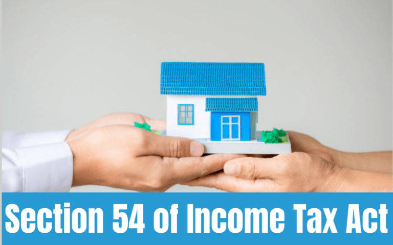 Read more about the article Maximizing Tax Savings with Section 54 (A)of the Income Tax Act: A Comprehensive Guide